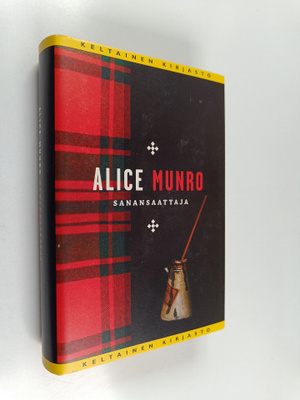 Alice Munro : Sanansaattaja : kertomuksia