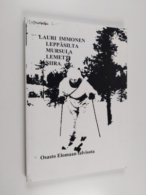 Lauri Immonen : Leppäsilta-Mursula-Lemetti-Siira (signeer...