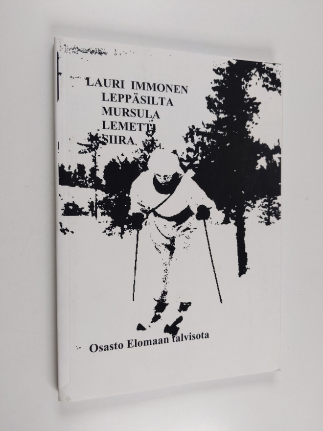 Lauri Immonen : Leppäsilta-Mursula-Lemetti-Siira (signeer...