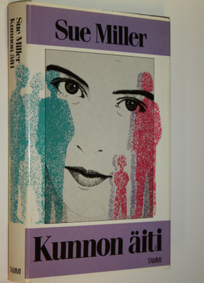 Sue Miller : Kunnon äiti