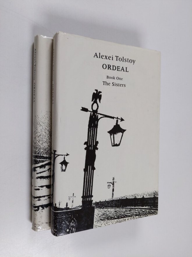 graf Aleksey Nikolayevich Tolstoy : Ordeal 1-2 : The sist...