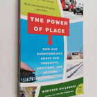 Winifred Gallagher : The power of place : how our surroun... - pikkukuva 1