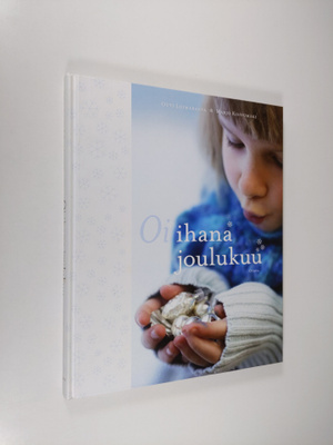 Outi Loimaranta : Oi ihana joulukuu