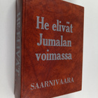 Uuras Saarnivaara : He elivät Jumalan voimasta - pikkukuva 1
