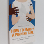 Phil Schwarzmann : How to marry a finnish girl : everythi... - pikkukuva 1