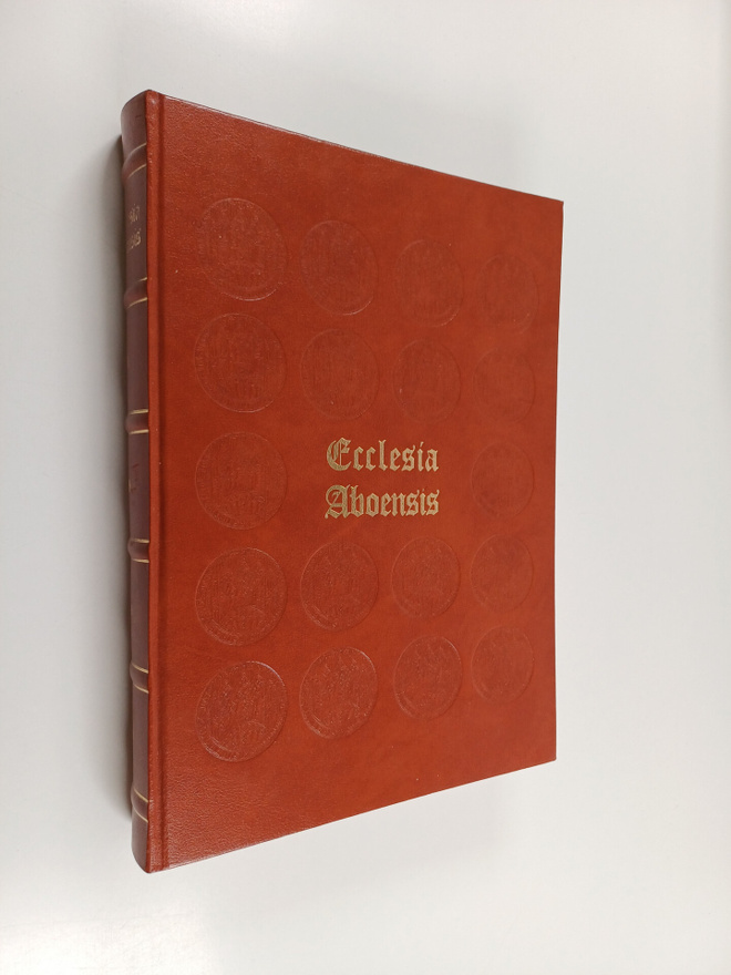 C. J. Gardberg : Ecclesia Aboensis : Turun tuomiokirkko 1...
