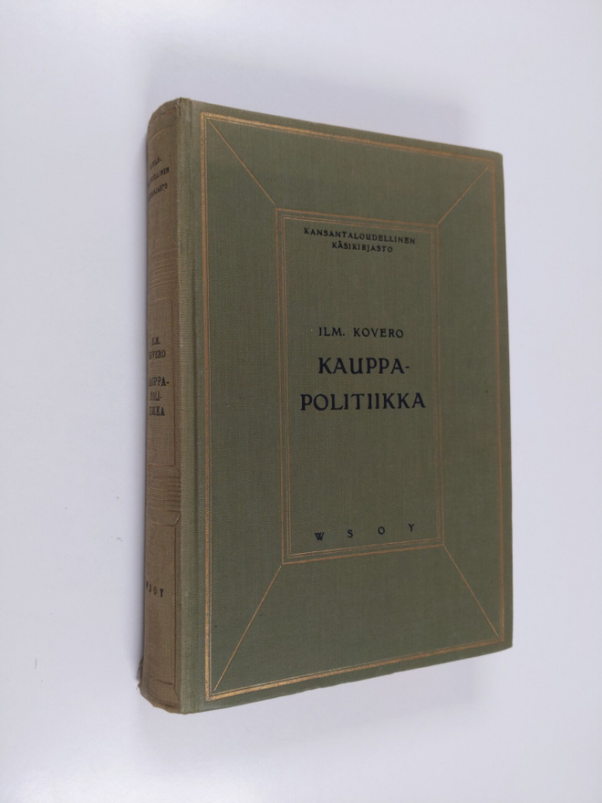 Ilmari Kovero : Kauppapolitiikka