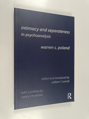 Warren S. Poland : Intimacy and Separateness in Psychoana...