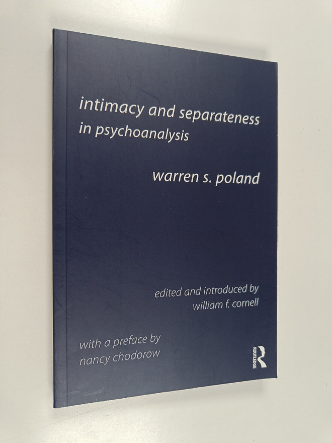 Warren S. Poland : Intimacy and Separateness in Psychoana...