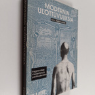 Modernin ulottuvuuksia : fragmentteja modernista ja postm... - pikkukuva 1