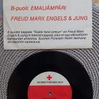 7" Freud, Marx, Engels & Jung: Kaikki tarvii jonkun / Emaliä - pikkukuva 2