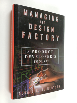 Donald G. Reinertsen : Managing the design factory : a pr...