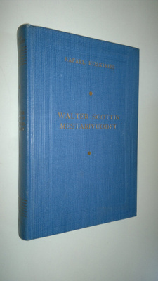 Rafael Koskimies : Walter Scottin mestarivuodet (1814-1819)
