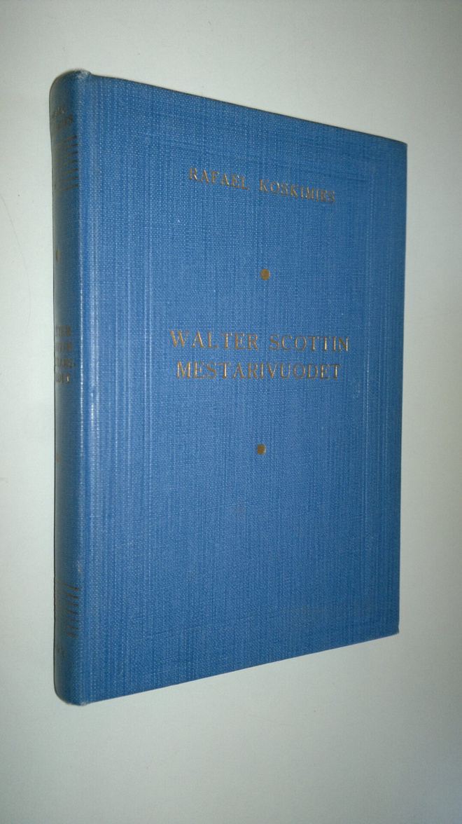 Rafael Koskimies : Walter Scottin mestarivuodet (1814-1819)