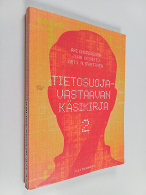Ari Andreasson : Tietosuojavastaavan käsikirja 2