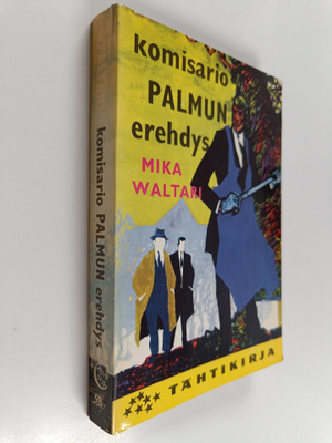 Mika Waltari : Komisario Palmun erehdys