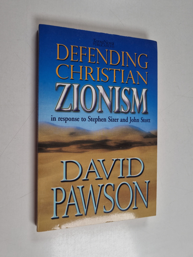 J. David Pawson : Defending Christian Zionism