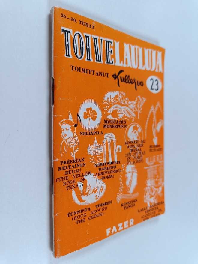 Toivelauluja 23 : kokoelma suosittujen laulujen ja iskelm...