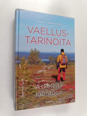 Jouni Laaksonen : Vaellustarinoita