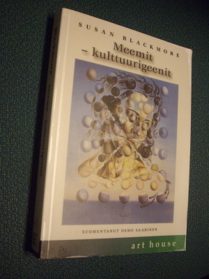 Susan Blackmore: MEEMIT - KULTTUURIGEENIT (Sis.postikulut )