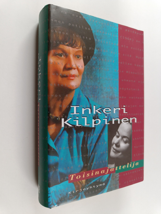 Inkeri Kilpinen : Toisinajattelija (signeerattu, tekijän ...