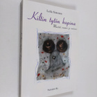 Leila Simonen : Kiltin tytön kapina : muistot, ruumis ja ... - pikkukuva 1
