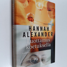 Hannah Alexander : Luottamus koetuksella - pikkukuva 1
