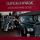 Supercharge : Local Lads Make Good - pikkukuva 1