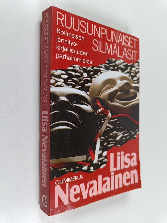 Liisa Nevalainen : Ruusunpunaiset silmälasit