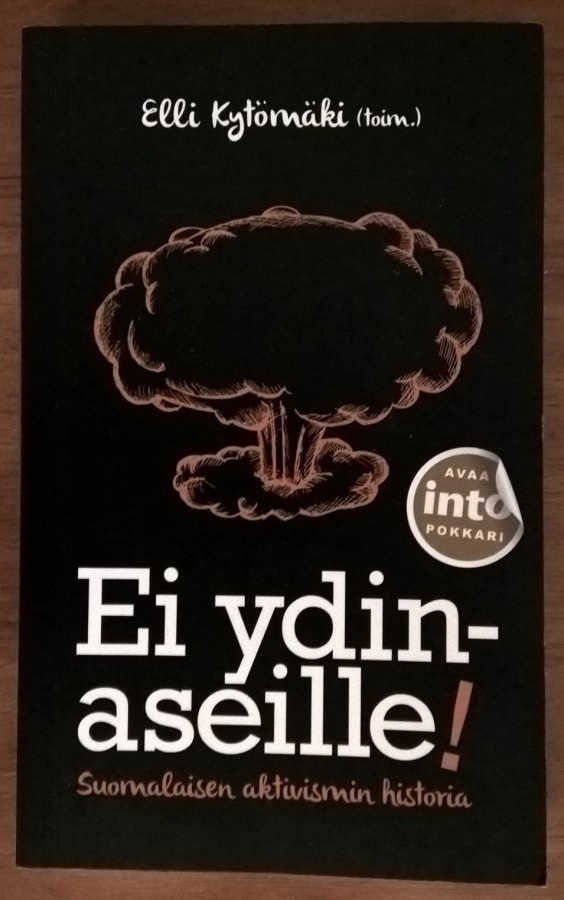 Elli Kytömäki (toim.): Ei ydinaseille!