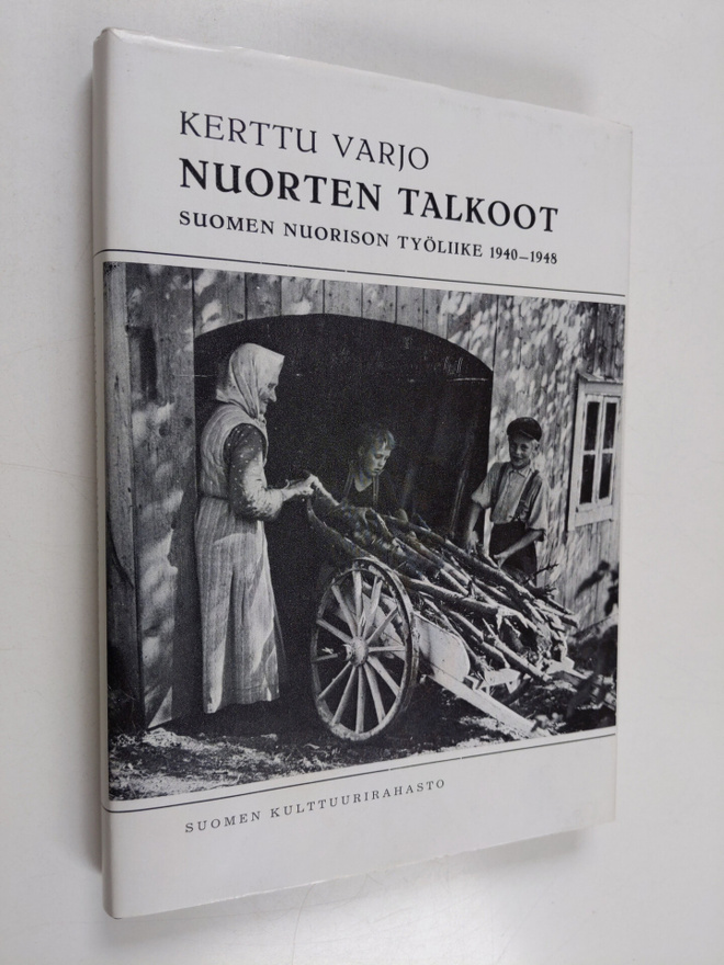 Kerttu Varjo : Nuorten talkoot : Suomen nuorison työliikk...