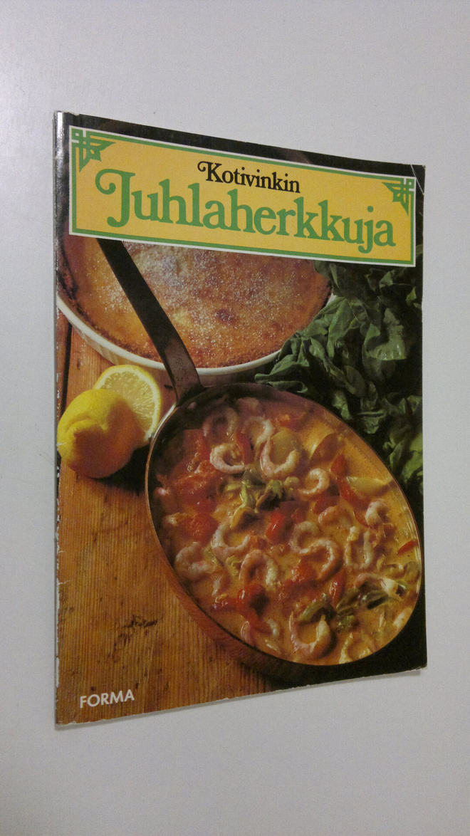 Ingrid (toim.) Ekeström : Kotivinkin juhlaherkkuja