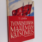 Tuure Lehen : Työväenluokan maailmankatsomus : luentoja d... - pikkukuva 1