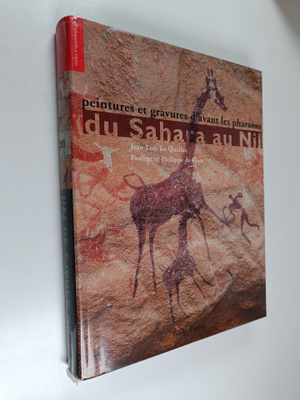 Jean-Loic Le Quellec ym. : Du Sahara au Nil - peintures e...