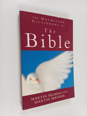 Martin H. Manser ym. : The Macmillan Dictionary of the Bible