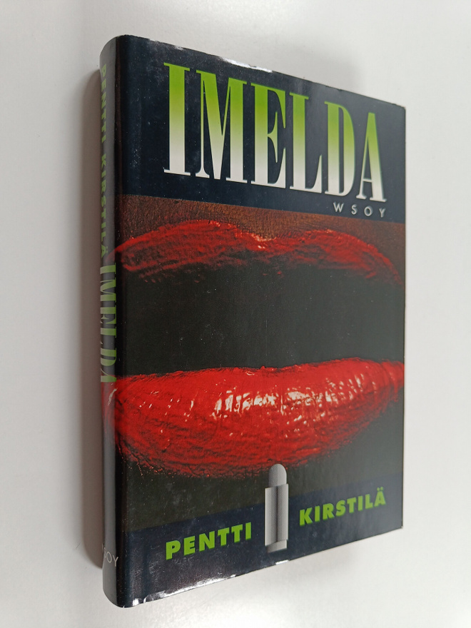 Pentti Kirstilä : Imelda : jännitysromaani