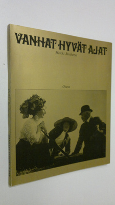 Heikki Brotherus : Vanhat hyvät ajat