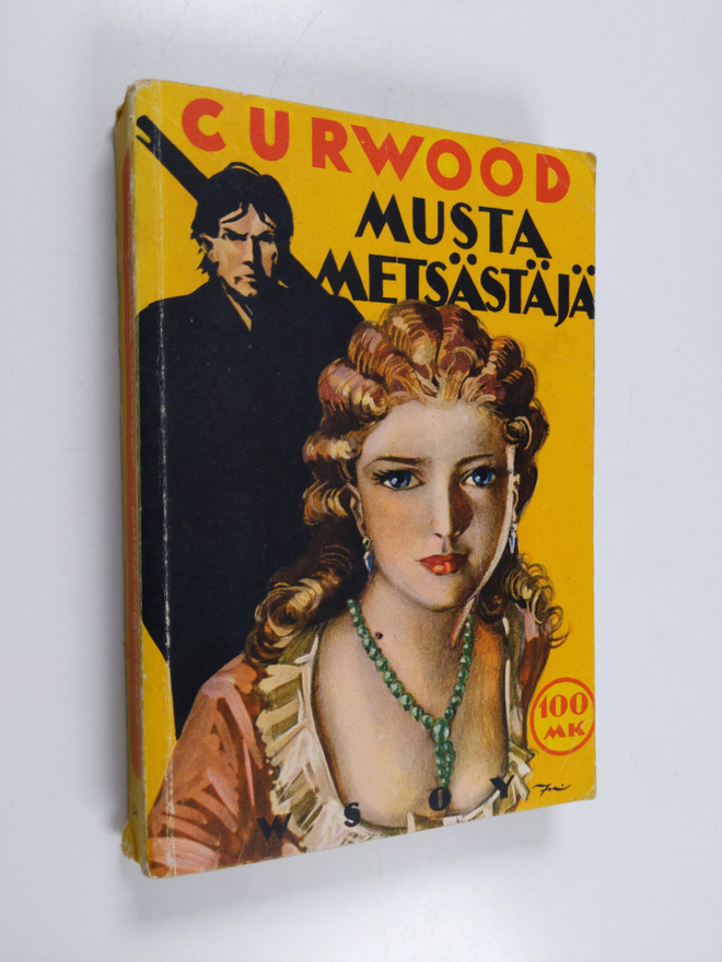James Oliver Curwood ym. : Musta metsästäjä