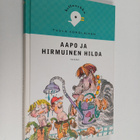 Tuula Korolainen : Aapo ja hirmuinen Hilda - pikkukuva 1