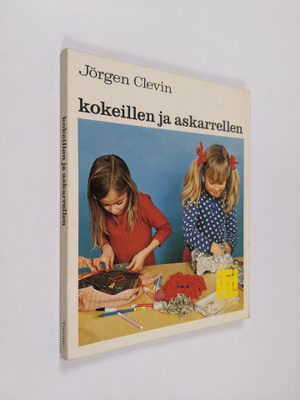 Jörgen Clevin : Kokeillen ja askarellen