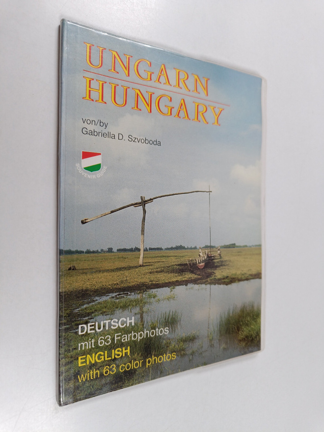 Gabriella D. Szvoboda : Ungarn = Hungary