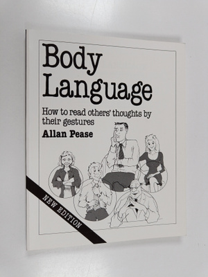 Allan Pease : Body Language - How to Read Others' Thought...