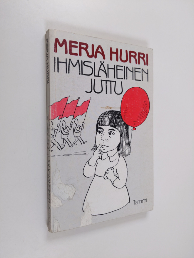 Merja Hurri : Ihmisläheinen juttu