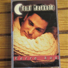 Tomi Markkola: Kerro kuu c-kasetti - pikkukuva 1