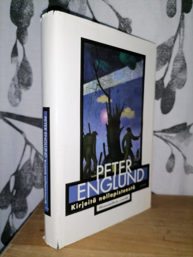 Peter Englund - Kirjeitä nollapisteestä - 1.p.1998