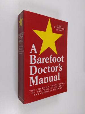 A Barefoot doctor's manual