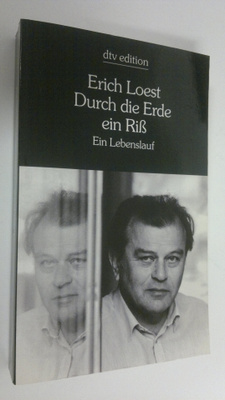 Erich Loest : Durch die Erde ein Riss
