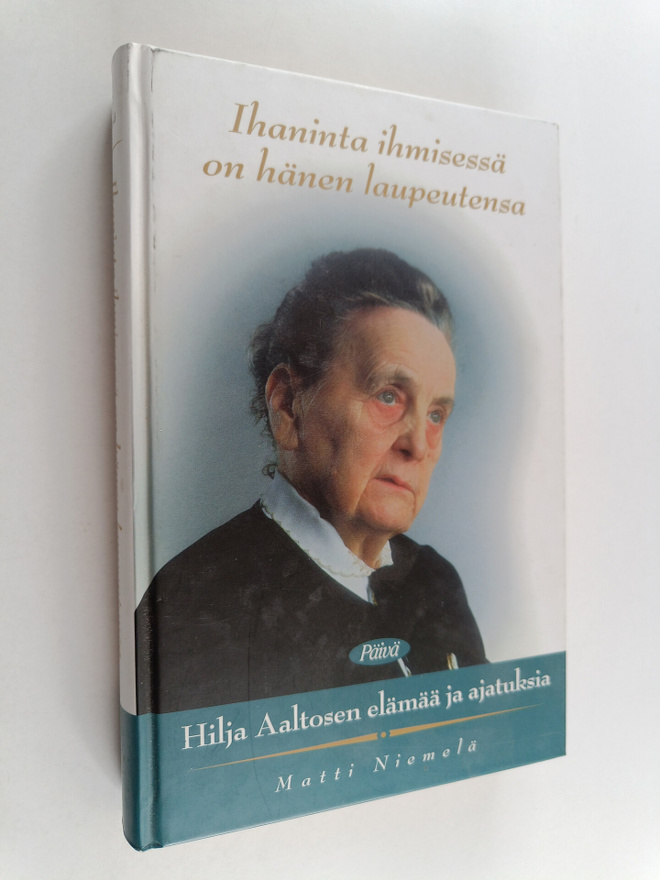Matti Niemelä : Ihaninta ihmisessä on hänen laupeutensa :...