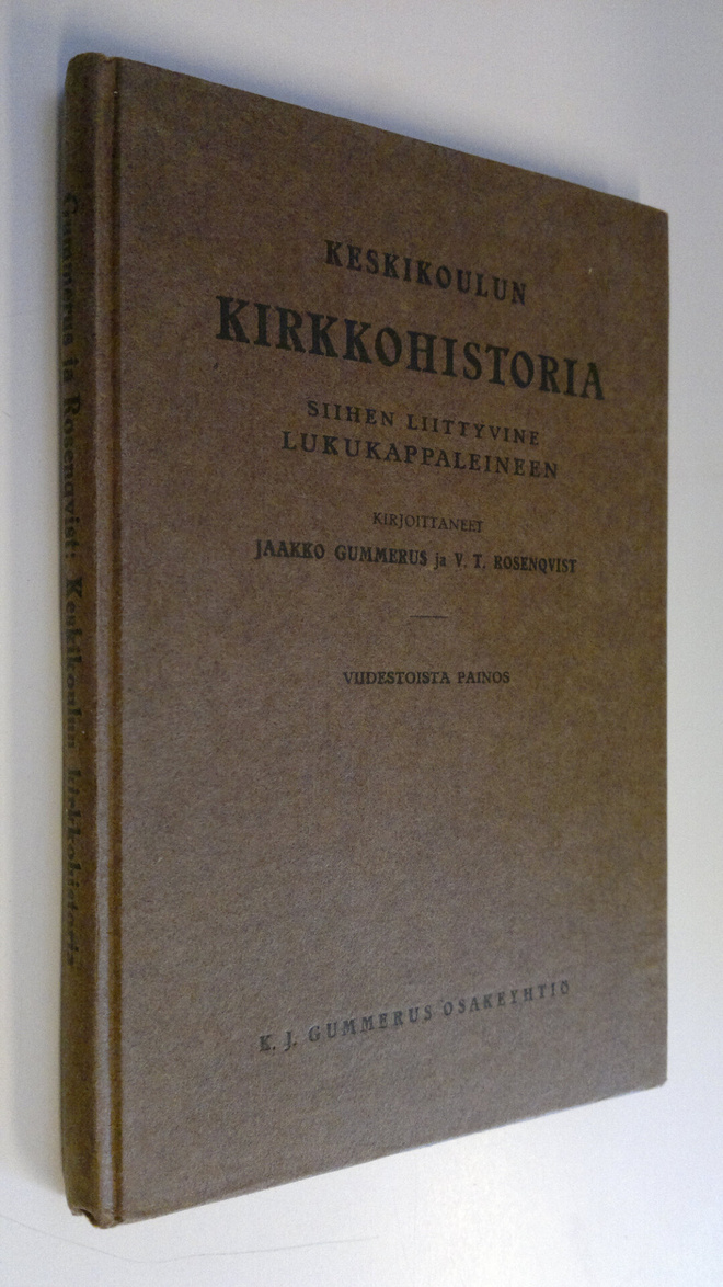 Jaakko Gummerus : Keskikoulun kirkkohistoria : siihen lii...