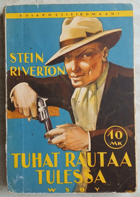 Stein Riverton Tuhat rautaa tulessa,1938